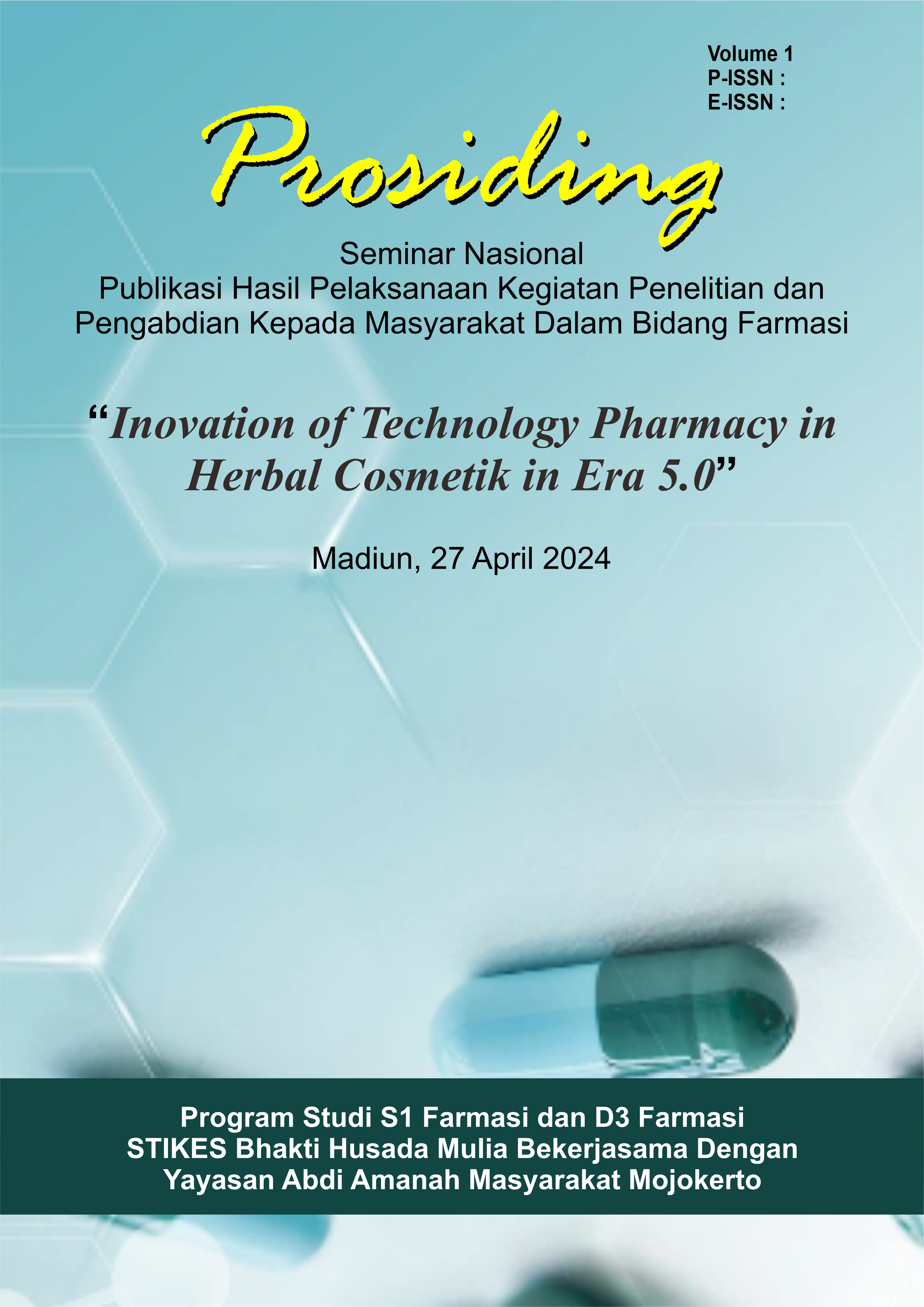 					View Vol. 1 No. 1 (2024): Volume 1 : Inovasi Teknologi Farmasi Dalam Kosmetika Herbal di Era 5.0
				